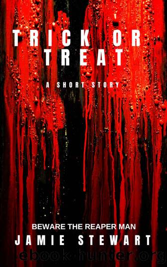 Trick or Treat by Jamie Stewart