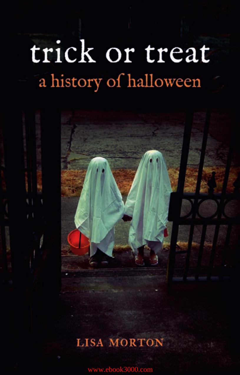 Trick or Treat: A History of Halloween by Unknow