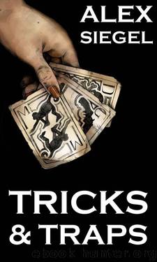 Tricks and Traps (Gray Spear Society Book 7) by Siegel Alex