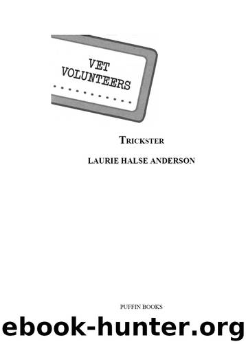 Trickster by Laurie Halse Anderson