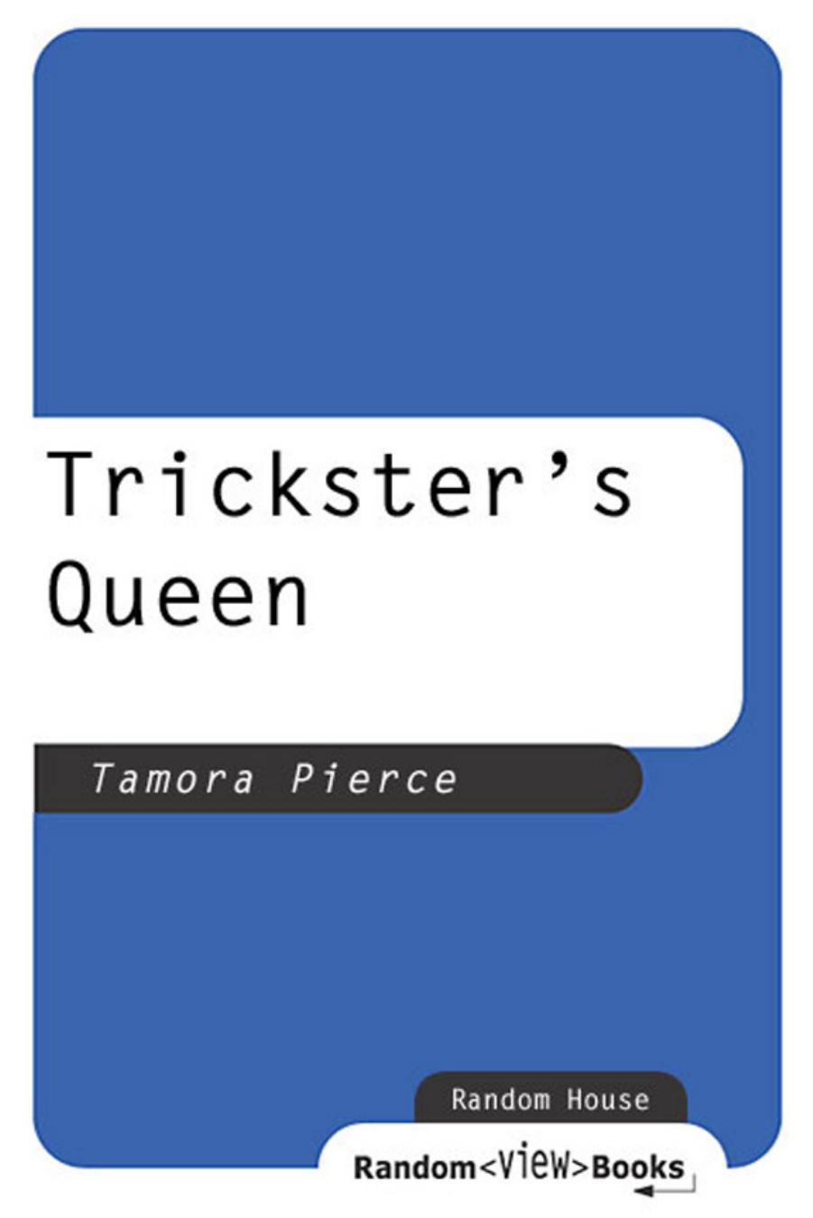 Trickster's Queen by Tamora Pierce