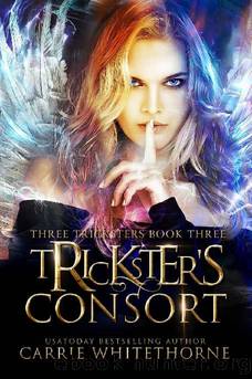Tricksters Consort (Three Tricksters Book 3) by Carrie Whitethorne