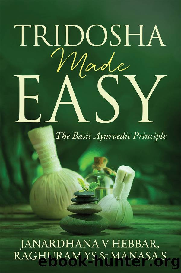 Tridosha Made Easy by Janardhana V Hebbar