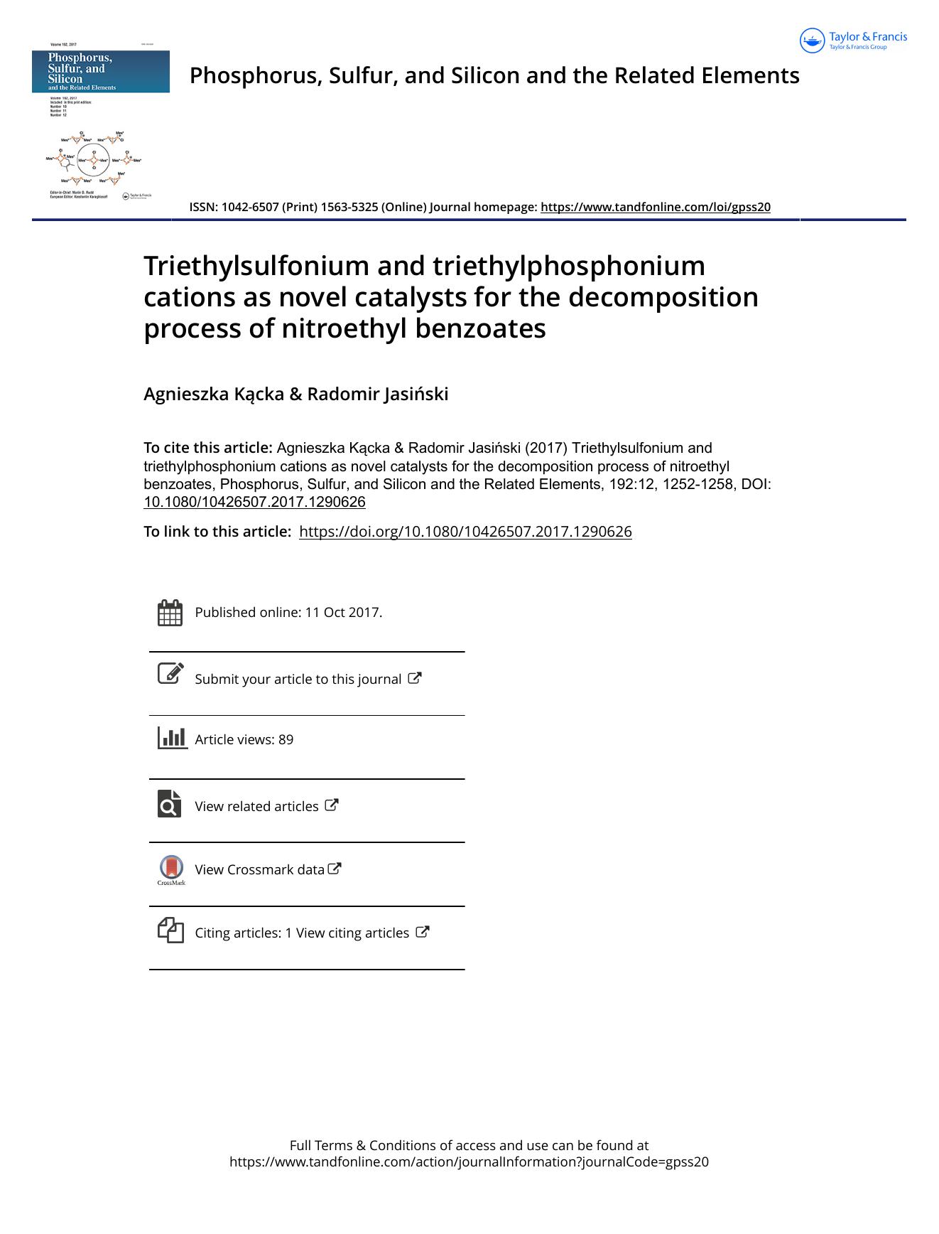Triethylsulfonium and triethylphosphonium cations as novel catalysts for the decomposition process of nitroethyl benzoates by Agnieszka Kacka & Radomir Jasinski