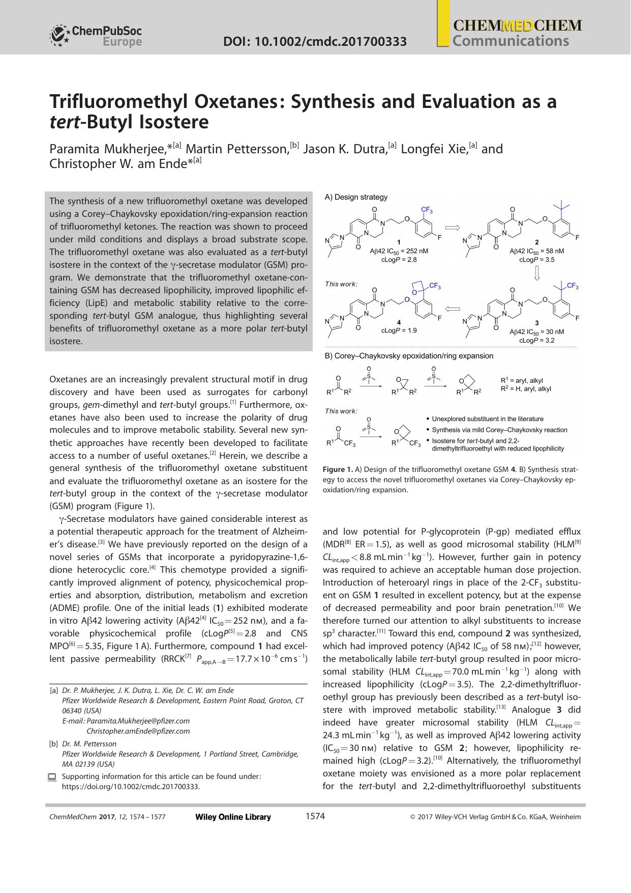 Trifluoromethyl Oxetanes: Synthesis and Evaluation as a tertâButyl Isostere by Unknown