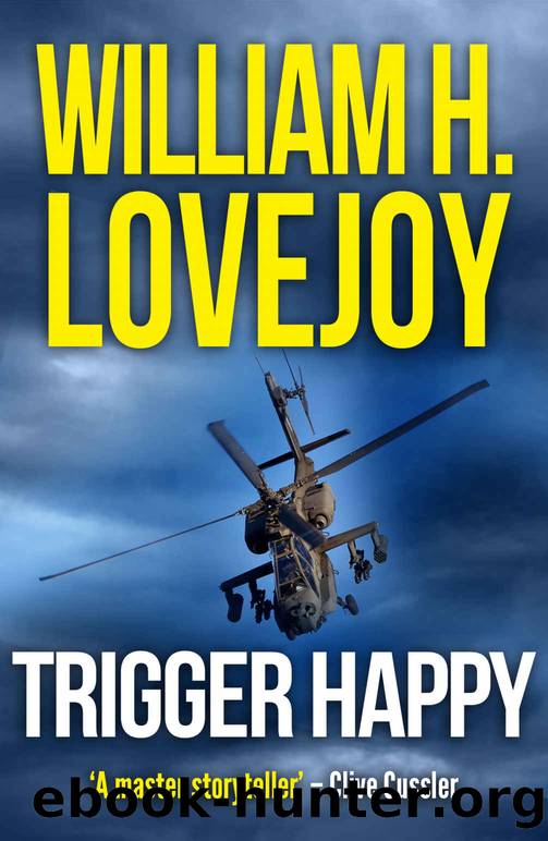 Trigger Happy by William H. Lovejoy