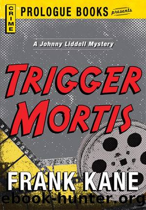 Trigger Mortis by Frank Kane