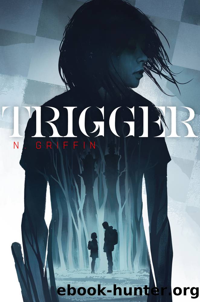 Trigger by N. Griffin