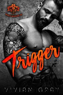 Trigger_Broken Mavericks MC by Vivian Gray