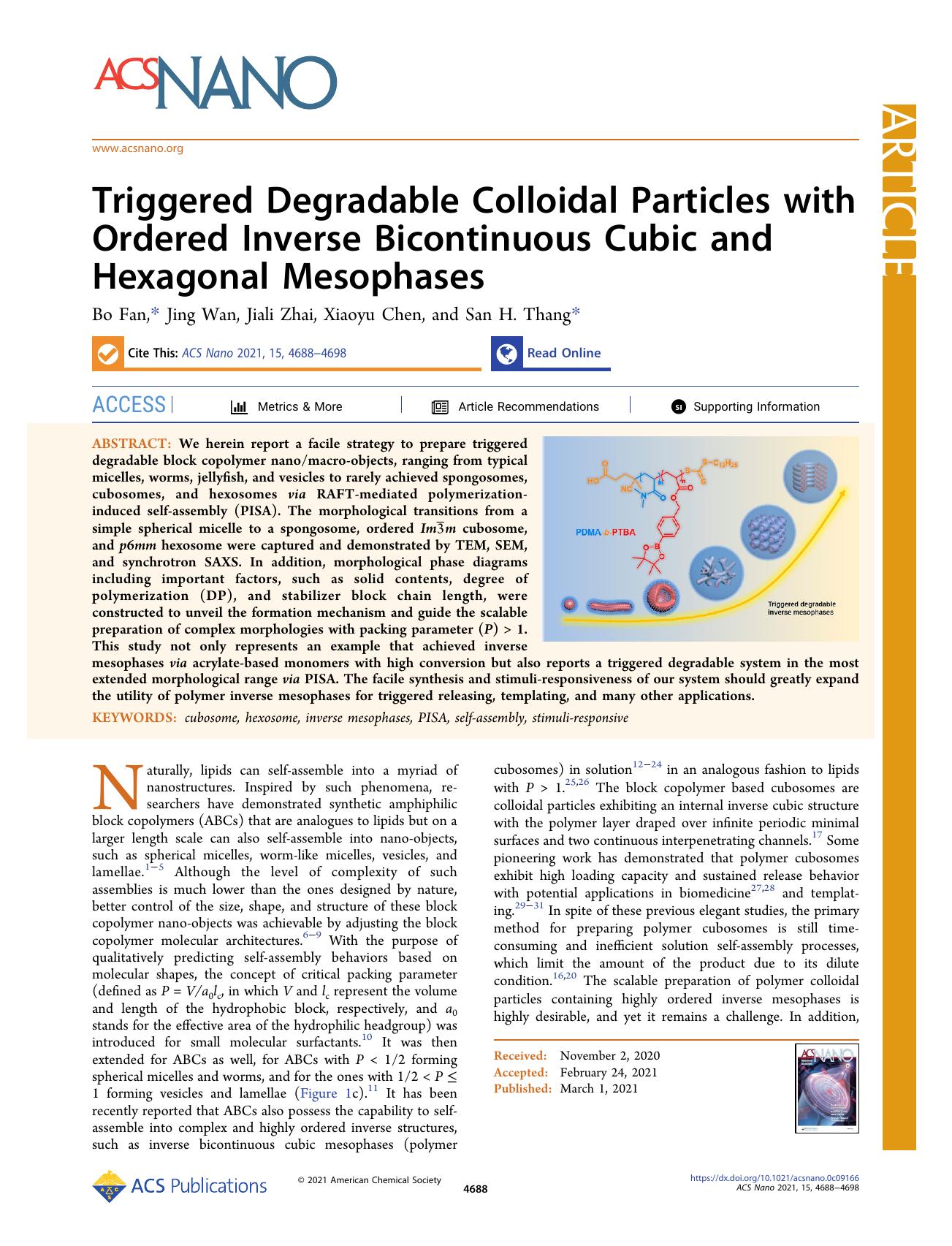 Triggered Degradable Colloidal Particles with Ordered Inverse Bicontinuous Cubic and Hexagonal Mesophases by Bo Fan Jing Wan Jiali Zhai Xiaoyu Chen and San H. Thang