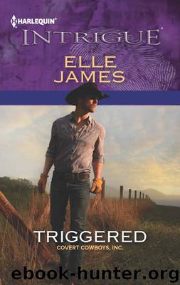 Triggered by Elle James - Covert Cowboys Inc 01 - Triggered
