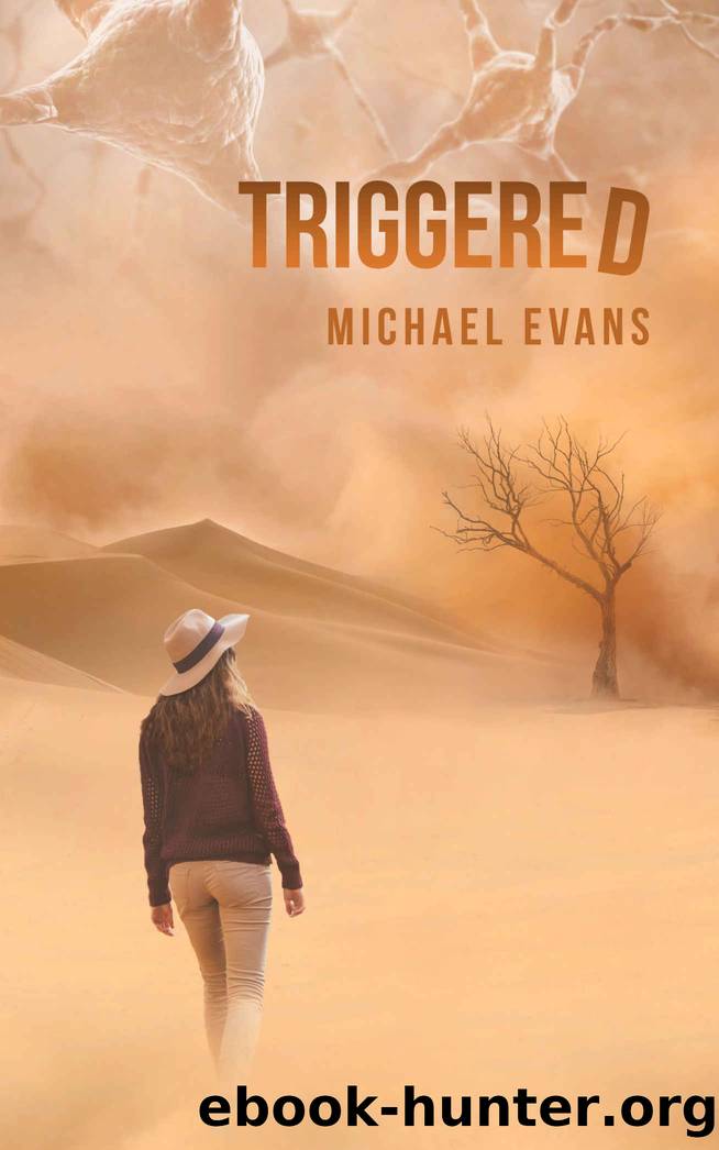Triggered by Michael Evans