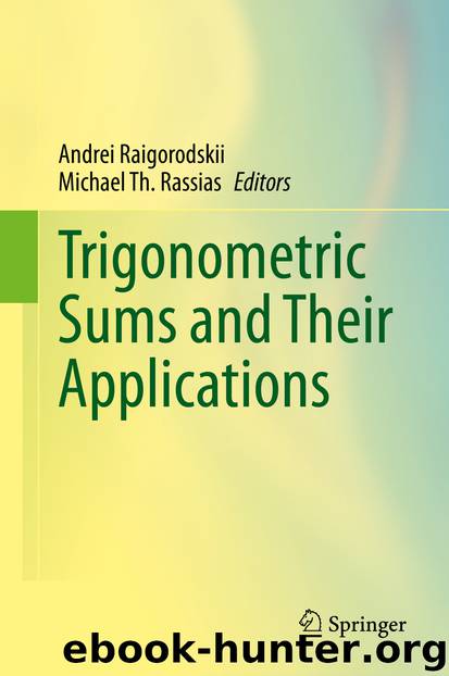 Trigonometric Sums and Their Applications by Andrei Raigorodskii & Michael Th. Rassias