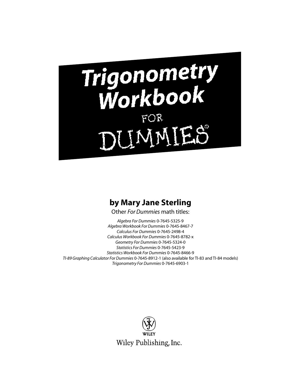 Trigonometry Workbook For Dummies by Mary Jane Sterling