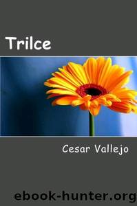 Trilce by César Vallejo
