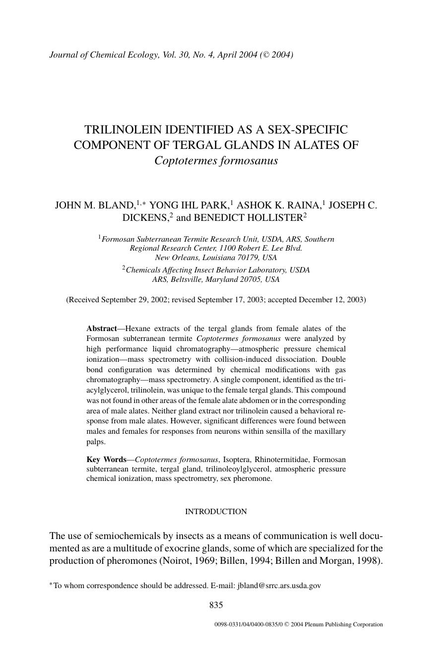 Trilinolein Identified as A Sex-Specific Component of Tergal Glands in Alates of Coptotermes formosanus by Unknown