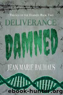 Trilogy of the Damned (Book 2): Deliverance of the Damned by Bauhaus Jean Marie
