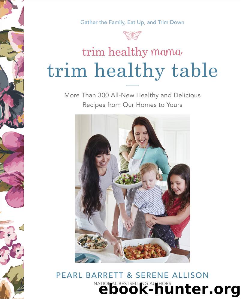 Trim Healthy Mama’s Trim Healthy Table by Pearl Barrett & Serene Allison