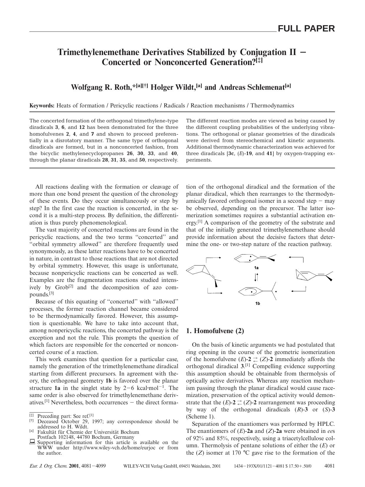 Trimethylenemethane Derivatives Stabilized by Conjugation II - Concerted or Nonconcerted Generation? by Unknown