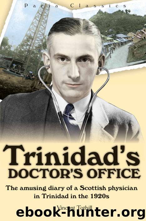 Trinidad's Doctor's Office by Vincent Tothill
