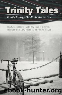 Trinity Tales by Sebastian Balfour