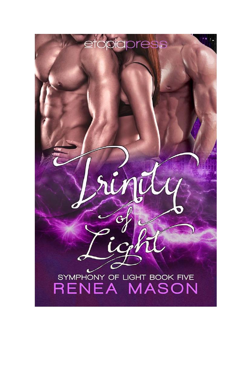 Trinity of Light by Renea Mason