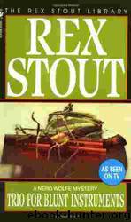 Trio for Blunt Instruments by Rex Stout