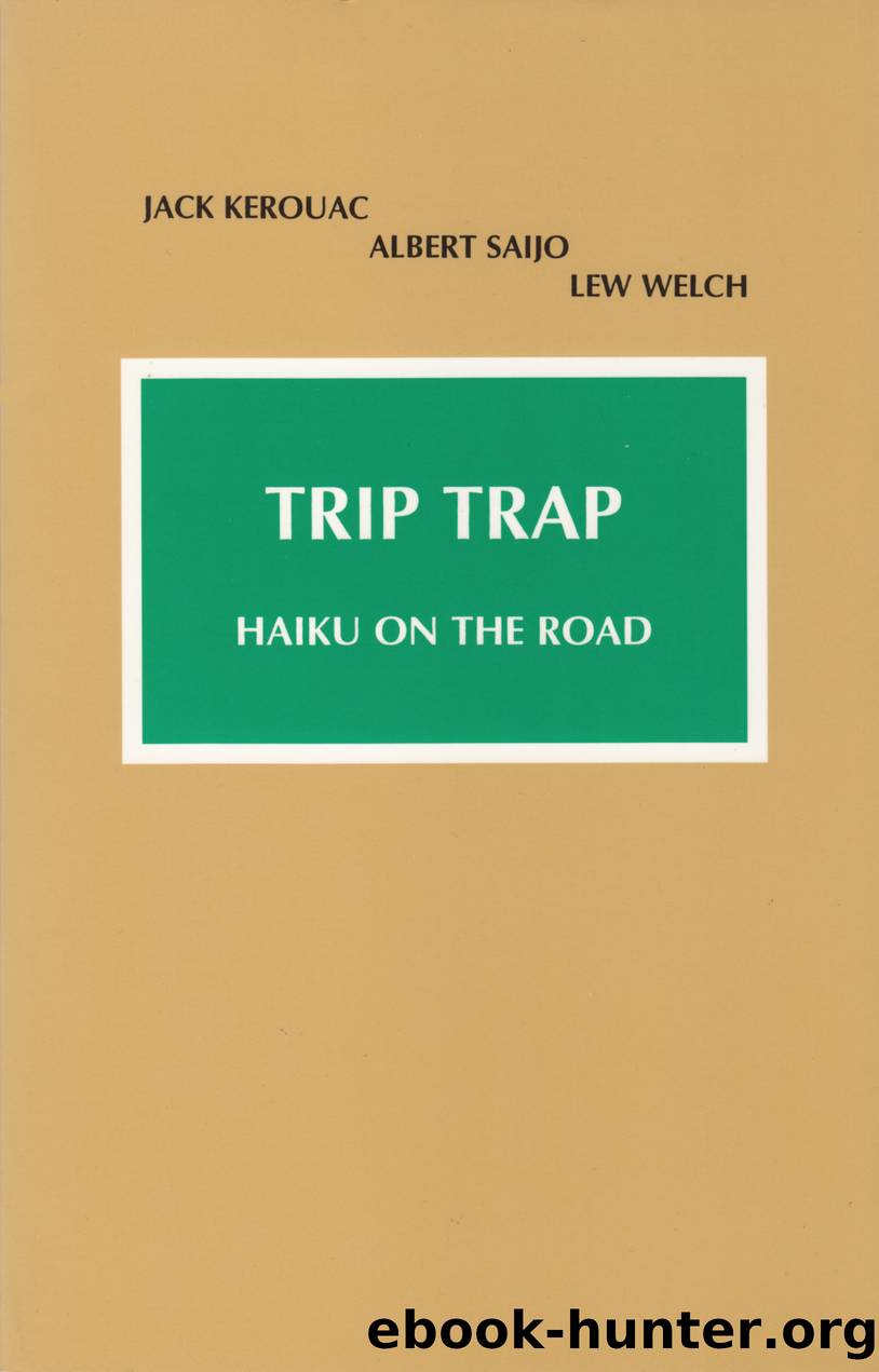 Trip Trap by Lew Welch