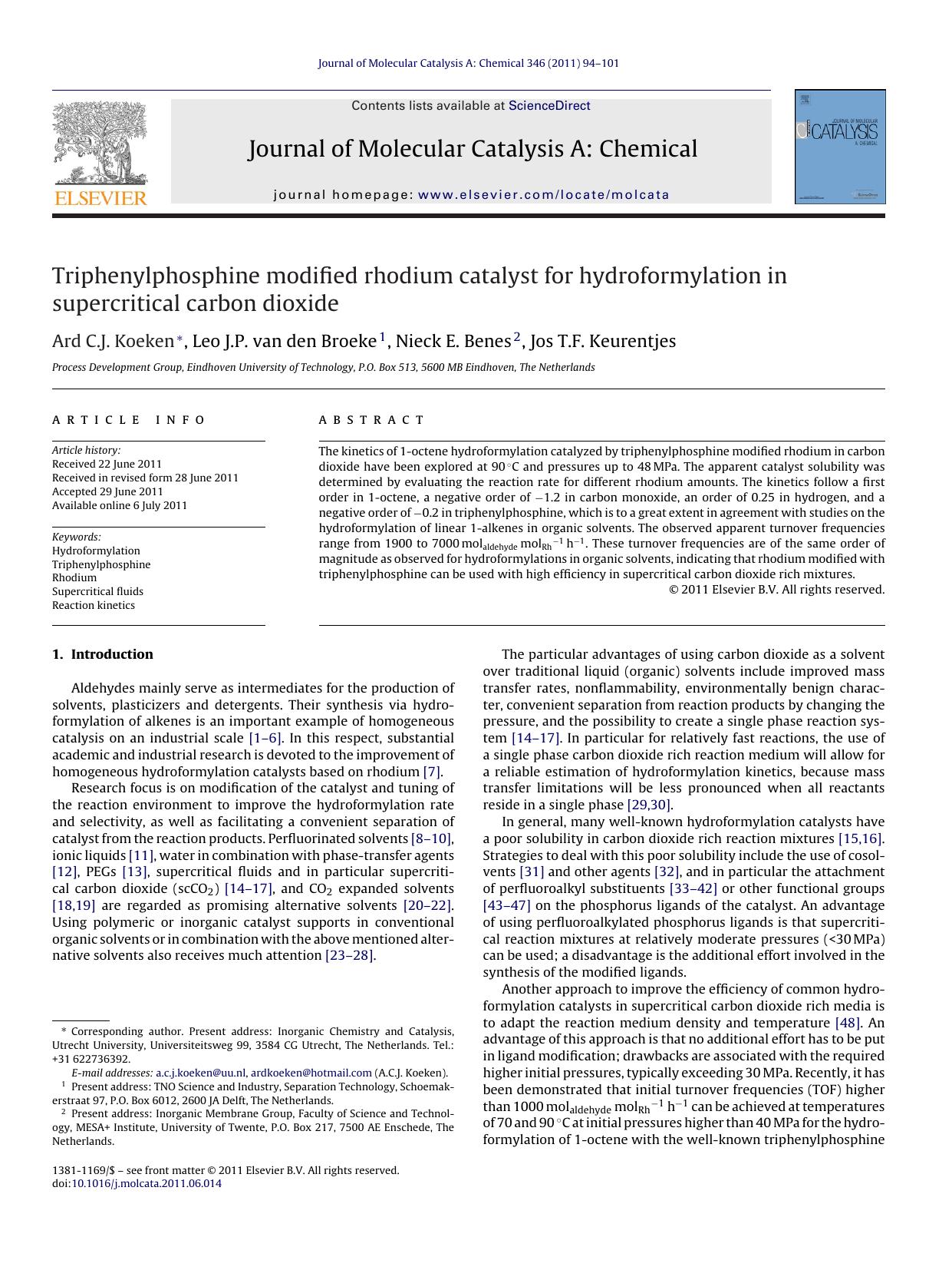 Triphenylphosphine modified rhodium catalyst for hydroformylation in supercritical carbon dioxide by Ard C.J. Koeken