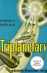 Triplanetary by E. E. "Doc" Smith