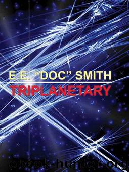 Triplanetary by E. E. Smith