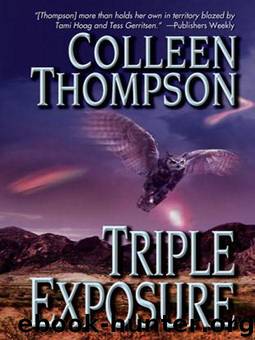 Triple Exposure by Colleen Thompson