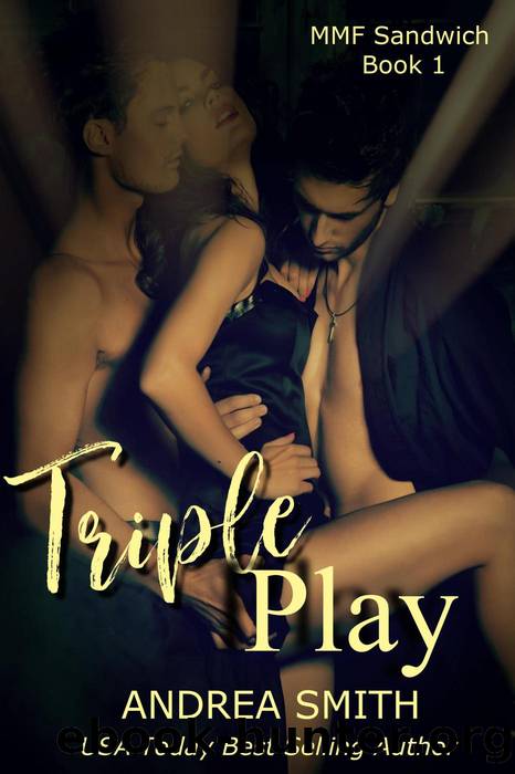 Triple Play by Andrea Smith