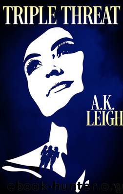 Triple Threat by AK Leigh