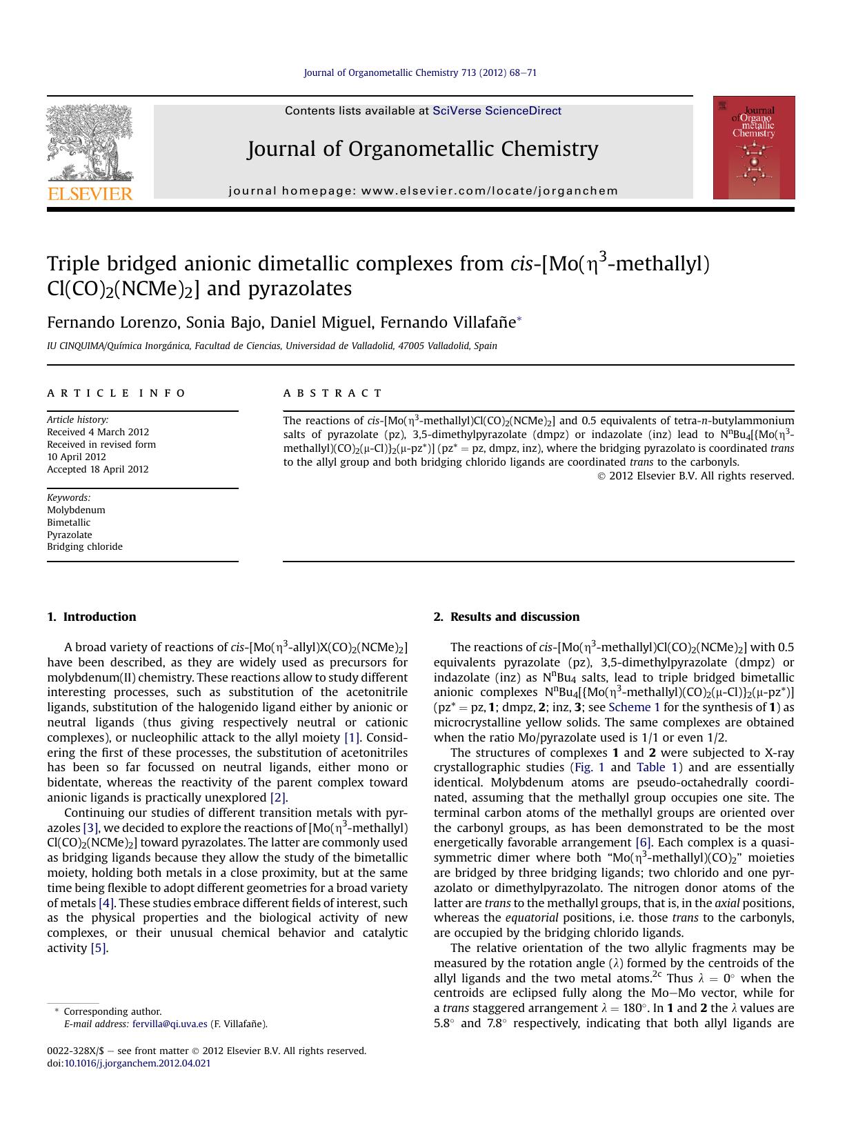 Triple bridged anionic dimetallic complexes from cis-[Mo(&eta;3-methallyl)Cl(CO)2(NCMe)2] and pyrazolates by Fernando Lorenzo & Sonia Bajo & Daniel Miguel & Fernando Villafañe