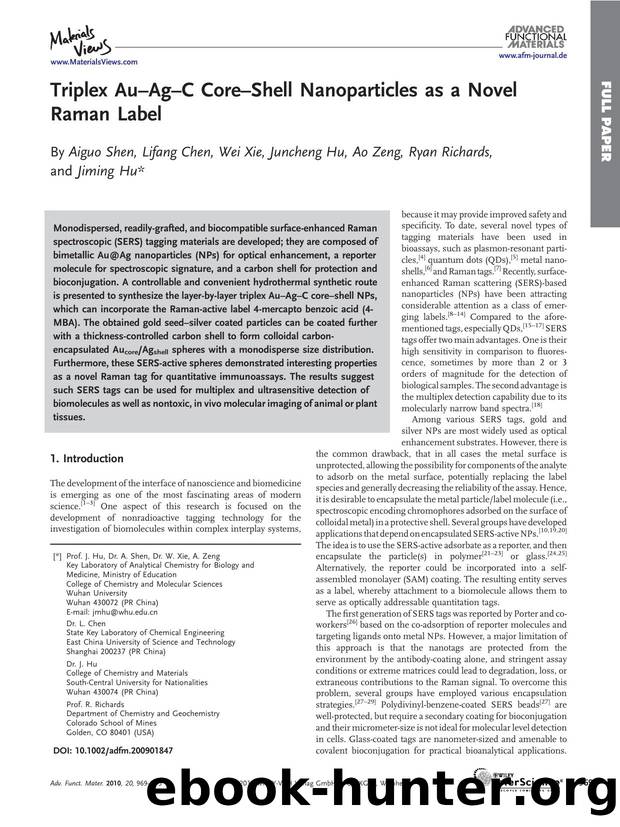 Triplex Au?Ag?C Core?Shell Nanoparticles as a Novel Raman Label by Unknown