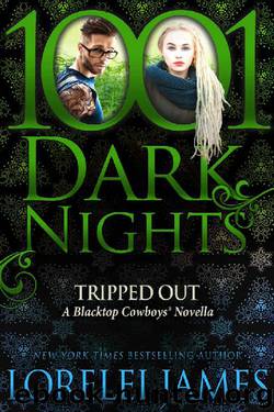 Tripped Out_A Blacktop Cowboys® Novella by Lorelei James
