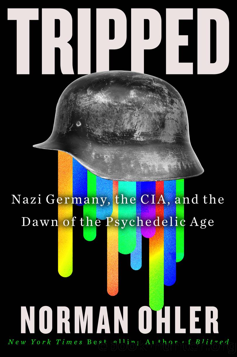 Tripped by Norman Ohler