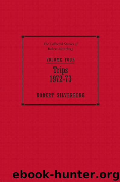 Trips by Robert Silverberg
