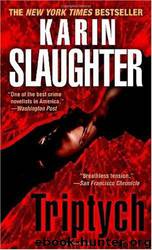 Triptych by Karin Slaughter
