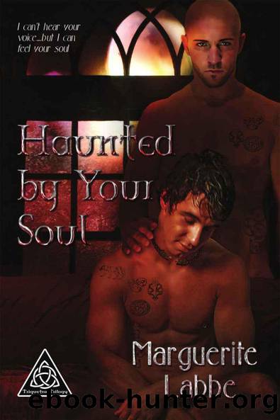 Triquetra 02 - Haunted By Your Soul by Marguerite Labbe