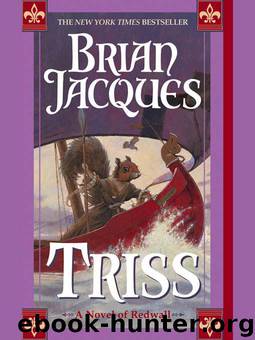 Triss: A Novel of Redwall by Jacques Brian