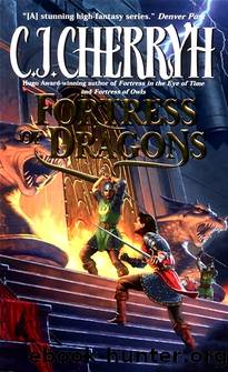Tristan #04 - Fortress of Dragons by C. J. Cherryh