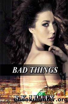 Tristan & Danika 01 (Bad Things) by R.K. Lilley