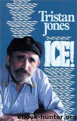 Tristan Jones by Ice!