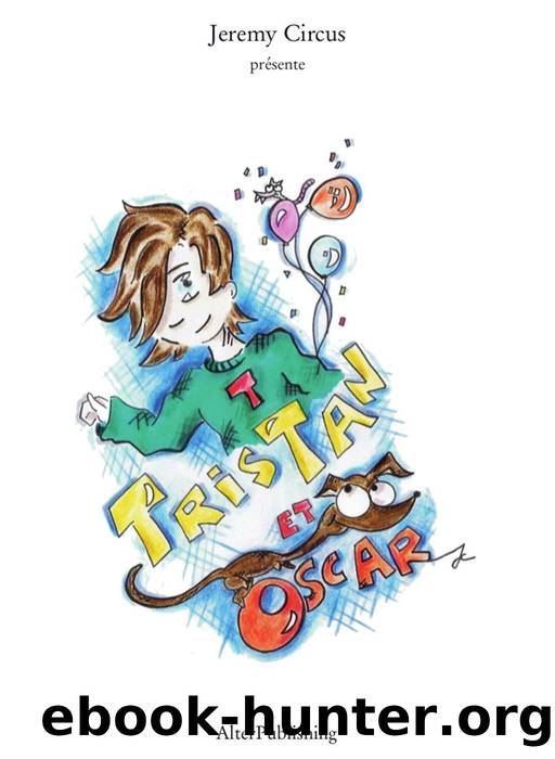 Tristan et Oscar by Jeremy Circus