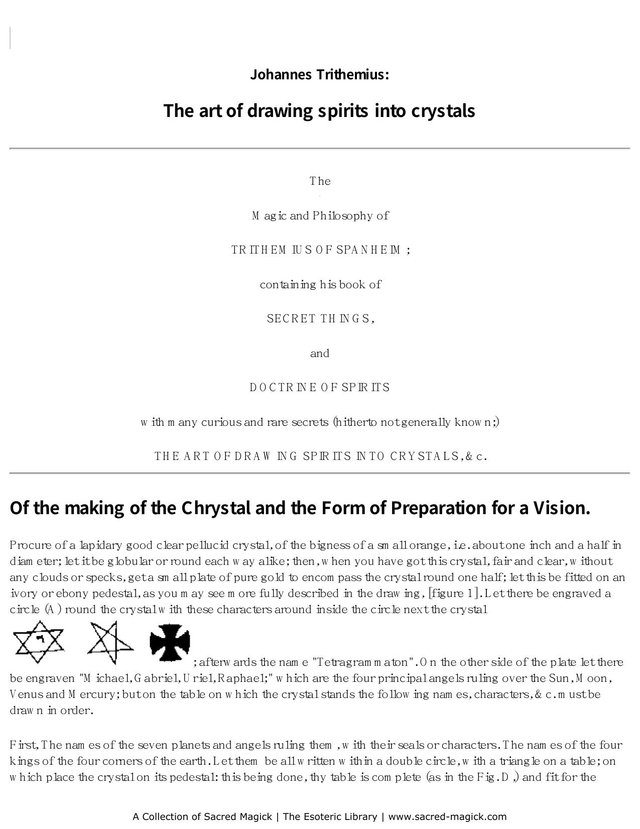 Trithemius: The art of drawing spirits into crystals by Sacred Magick