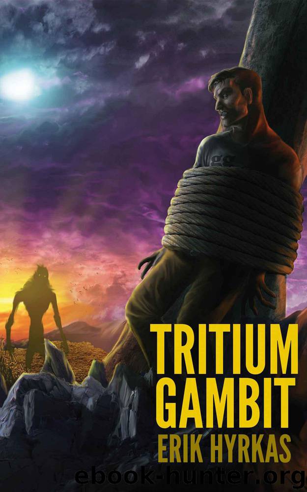 Tritium Gambit (Max and Miranda Book 1) by Hyrkas Erik
