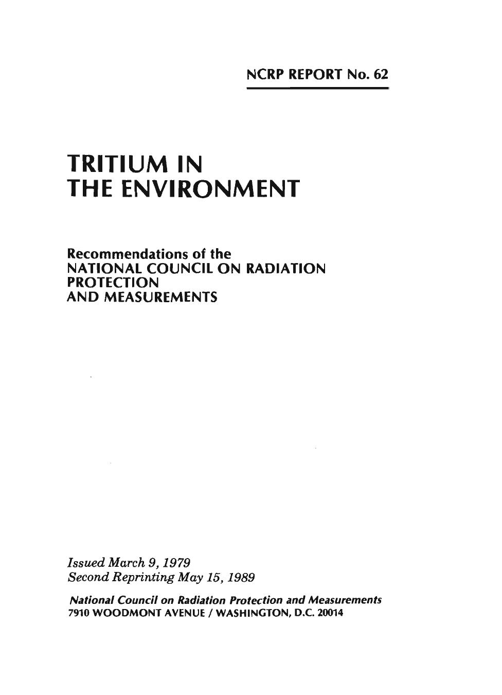 Tritium in the environment: Recommendations of the National Council on Radiation Protection and Measurements (NCRP report 62) by National Council on Radiation Protection and Measurements