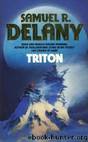 Triton (Trouble on Triton) by Samuel R. Delany
